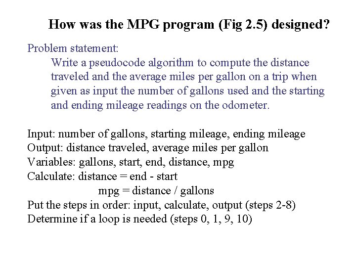 How was the MPG program (Fig 2. 5) designed? Problem statement: Write a pseudocode