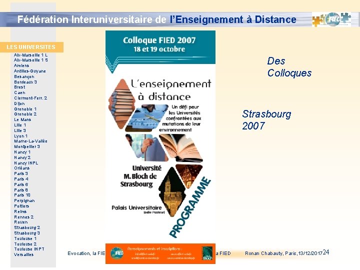 Fédération Interuniversitaire de l’Enseignement à Distance LES UNIVERSITES Aix-Marseille 1 L Aix-Marseille 1 S Fédération Interuniversitaire de l’Enseignement à Distance LES UNIVERSITES Aix-Marseille 1 L Aix-Marseille 1 S