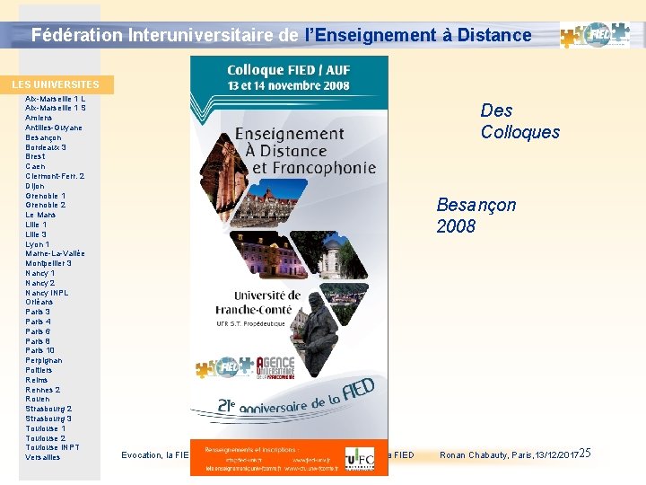 Fédération Interuniversitaire de l’Enseignement à Distance LES UNIVERSITES Aix-Marseille 1 L Aix-Marseille 1 S Fédération Interuniversitaire de l’Enseignement à Distance LES UNIVERSITES Aix-Marseille 1 L Aix-Marseille 1 S