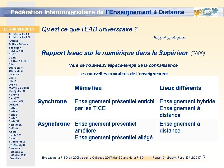 Fédération Interuniversitaire de l’Enseignement à Distance LES UNIVERSITES Aix-Marseille 1 L Aix-Marseille 1 S Fédération Interuniversitaire de l’Enseignement à Distance LES UNIVERSITES Aix-Marseille 1 L Aix-Marseille 1 S