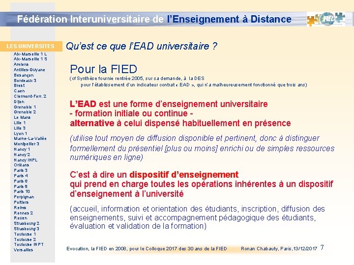 Fédération Interuniversitaire de l’Enseignement à Distance LES UNIVERSITES Aix-Marseille 1 L Aix-Marseille 1 S Fédération Interuniversitaire de l’Enseignement à Distance LES UNIVERSITES Aix-Marseille 1 L Aix-Marseille 1 S