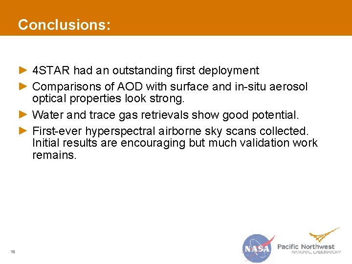 Conclusions: 4 STAR had an outstanding first deployment Comparisons of AOD with surface and