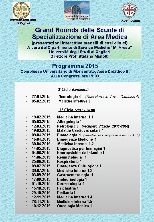 Università degli Studi di Cagliari AOU - Cagliari Grand Rounds delle Scuole di Specializzazione