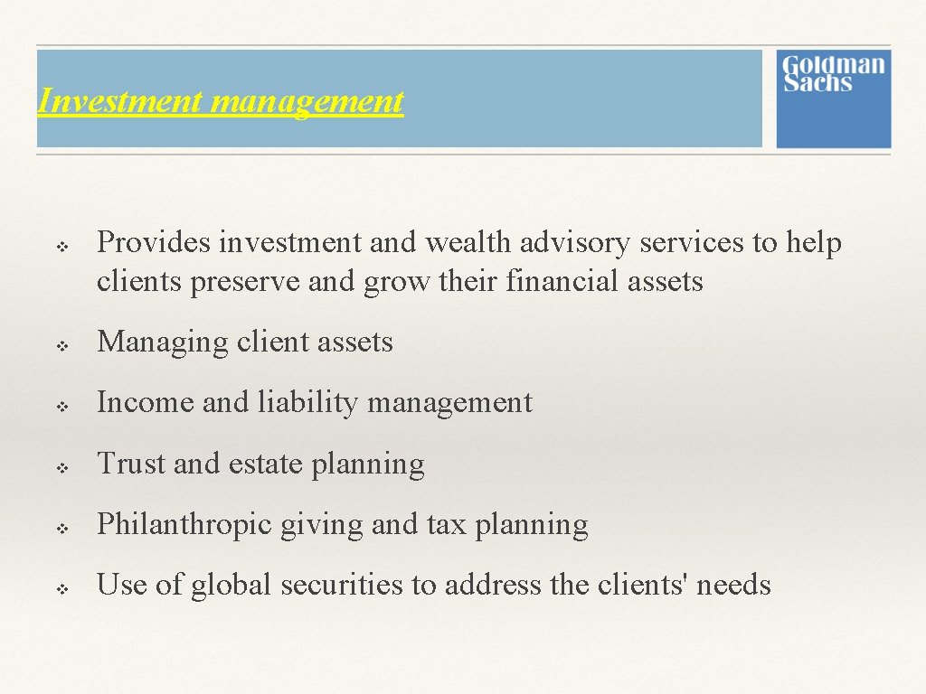 Investment management v Provides investment and wealth advisory services to help clients preserve and Investment management v Provides investment and wealth advisory services to help clients preserve and