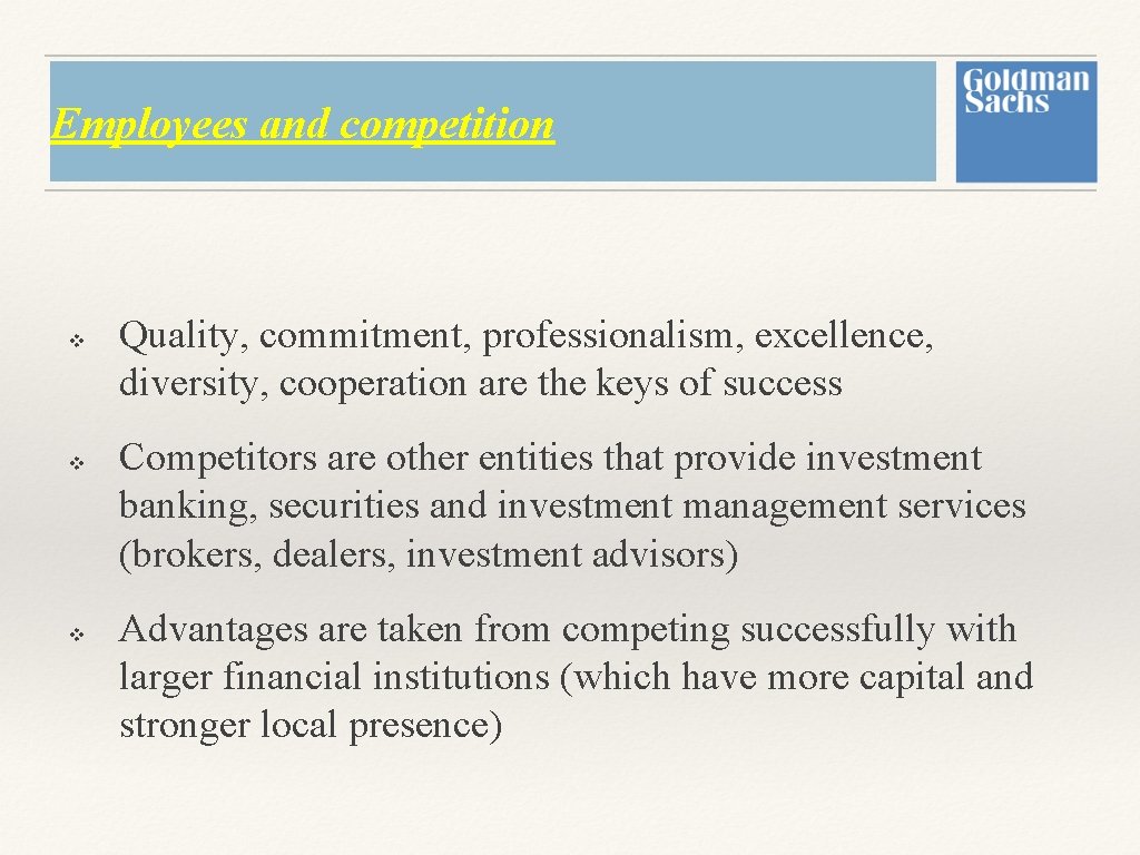 Employees and competition v v v Quality, commitment, professionalism, excellence, diversity, cooperation are the Employees and competition v v v Quality, commitment, professionalism, excellence, diversity, cooperation are the