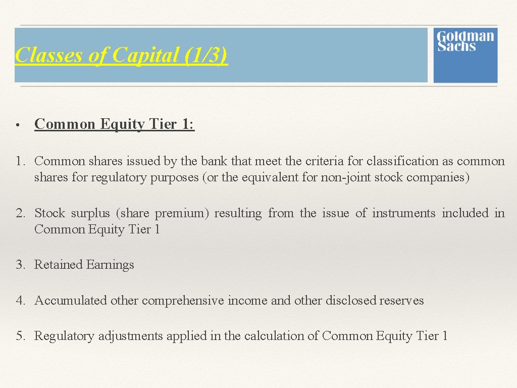 Classes of Capital (1/3) • Common Equity Tier 1: 1. Common shares issued by Classes of Capital (1/3) • Common Equity Tier 1: 1. Common shares issued by