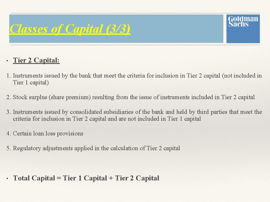 Classes of Capital (3/3) • Tier 2 Capital: 1. Instruments issued by the bank Classes of Capital (3/3) • Tier 2 Capital: 1. Instruments issued by the bank