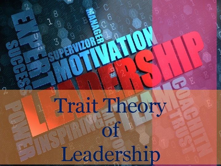 Trait Theory of Leadership 