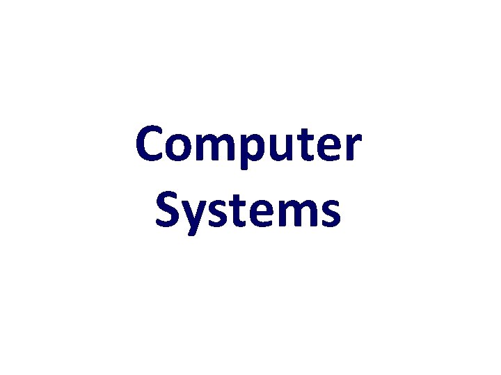 Computer Systems 