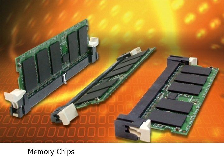 Memory Chips 