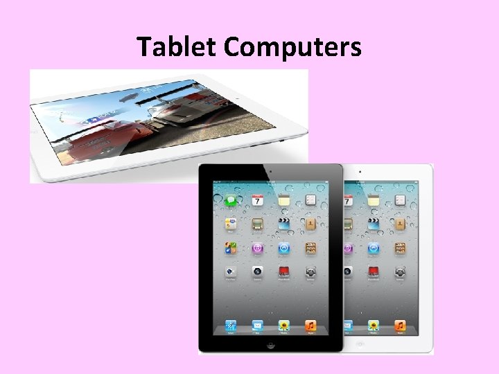 Tablet Computers 