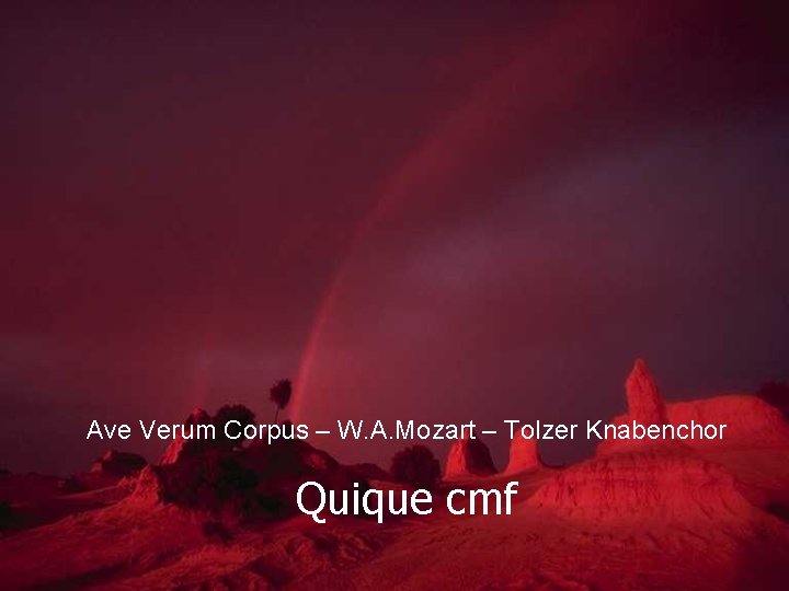 Ave Verum Corpus – W. A. Mozart – Tolzer Knabenchor Quique cmf 