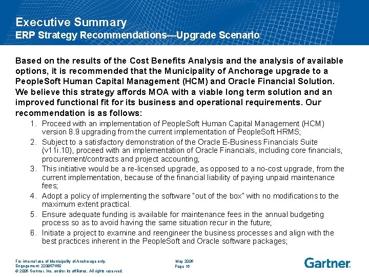 Executive Summary ERP Strategy Recommendations—Upgrade Scenario Based on the results of the Cost Benefits