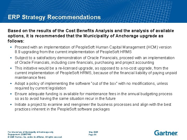 ERP Strategy Recommendations Based on the results of the Cost Benefits Analysis and the
