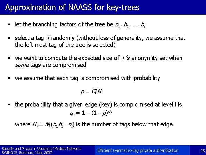 Approximation of NAASS for key-trees § let the branching factors of the tree be