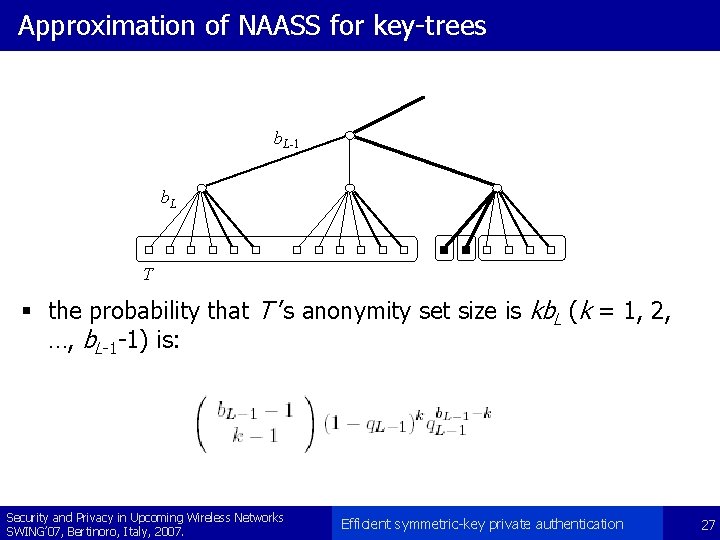 Approximation of NAASS for key-trees b. L-1 b. L T § the probability that