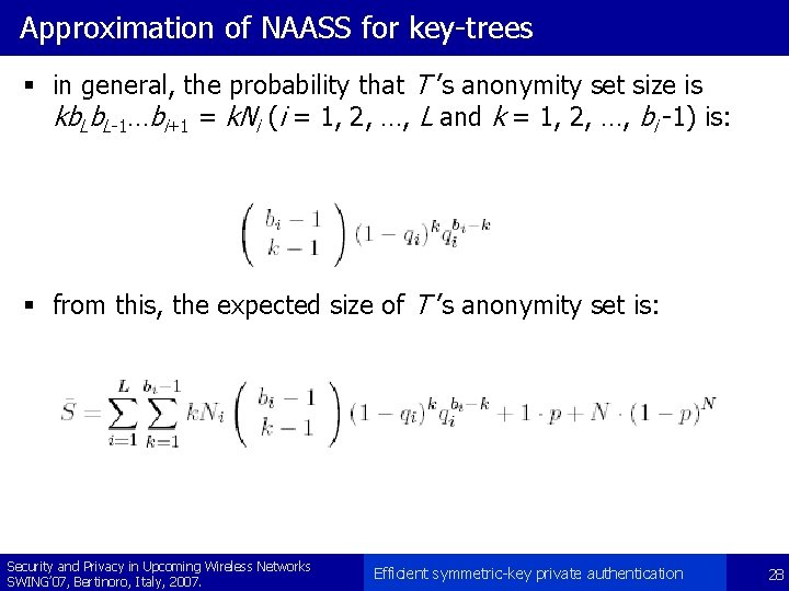 Approximation of NAASS for key-trees § in general, the probability that T ’s anonymity