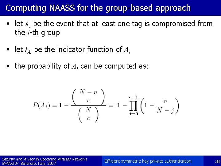Computing NAASS for the group-based approach § let Ai be the event that at