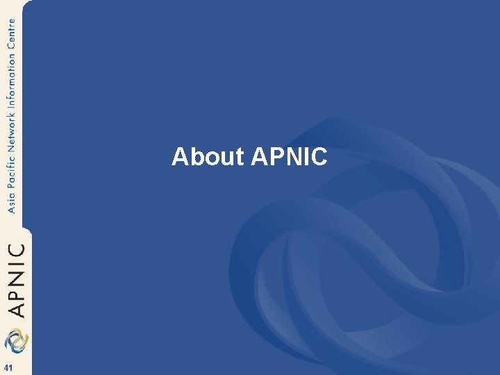 About APNIC 41 