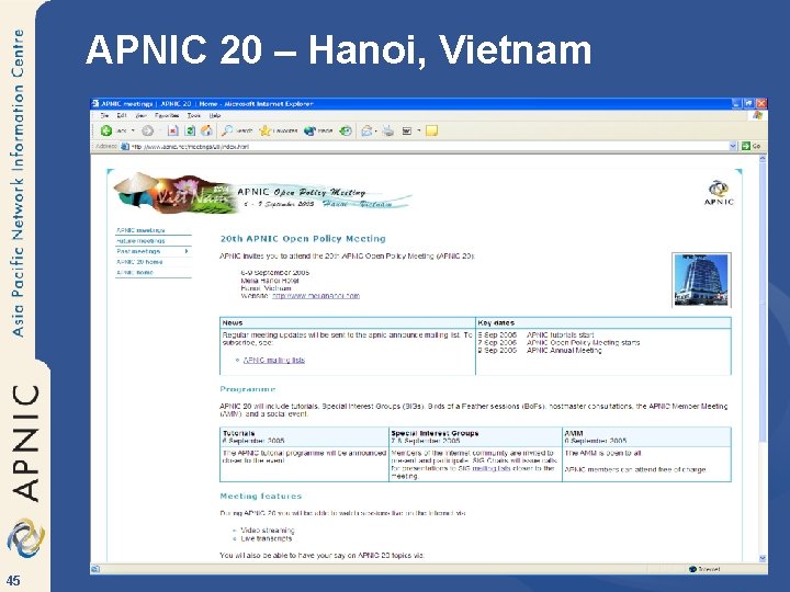 APNIC 20 – Hanoi, Vietnam 45 