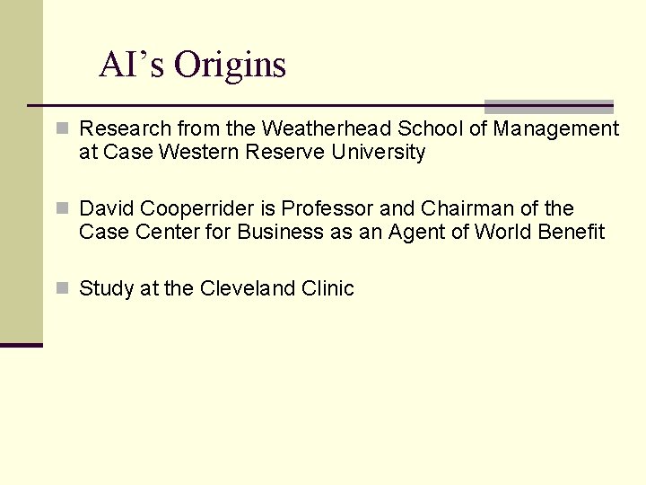 AI’s Origins n Research from the Weatherhead School of Management at Case Western Reserve