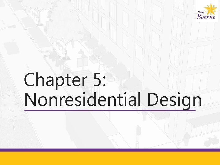 Chapter 5: Nonresidential Design 