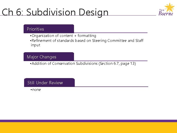 Ch 6: Subdivision Design Priorities • Organization of content + formatting • Refinement of