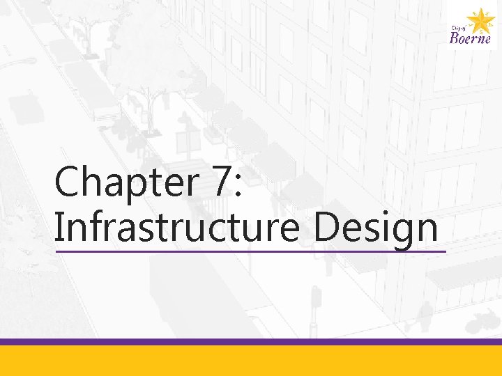 Chapter 7: Infrastructure Design 