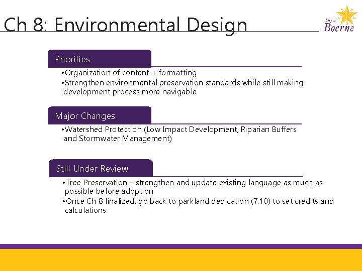 Ch 8: Environmental Design Priorities • Organization of content + formatting • Strengthen environmental