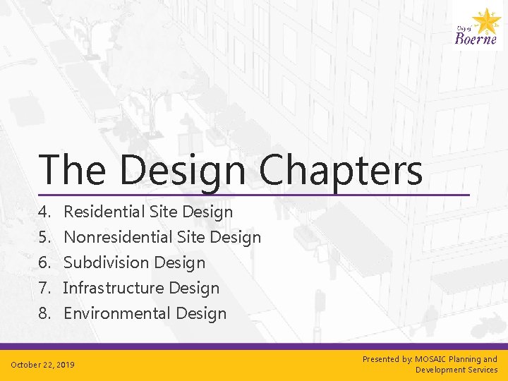 The Design Chapters 4. 5. 6. 7. 8. Residential Site Design Nonresidential Site Design