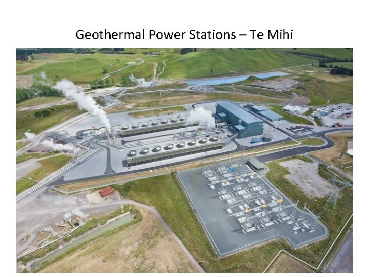 Geothermal Power Stations – Te Mihi 7 