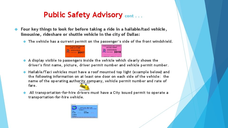  Public Safety Advisory cont. . . Four key things to look for before