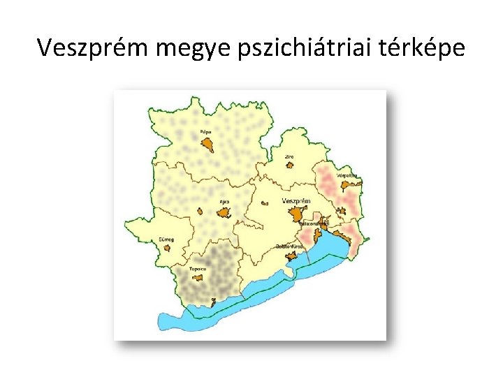 Veszprém megye pszichiátriai térképe 