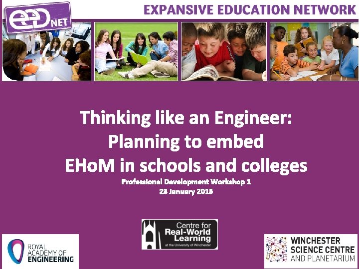 Thinking like an Engineer: Planning to embed EHo. M in schools and colleges Professional