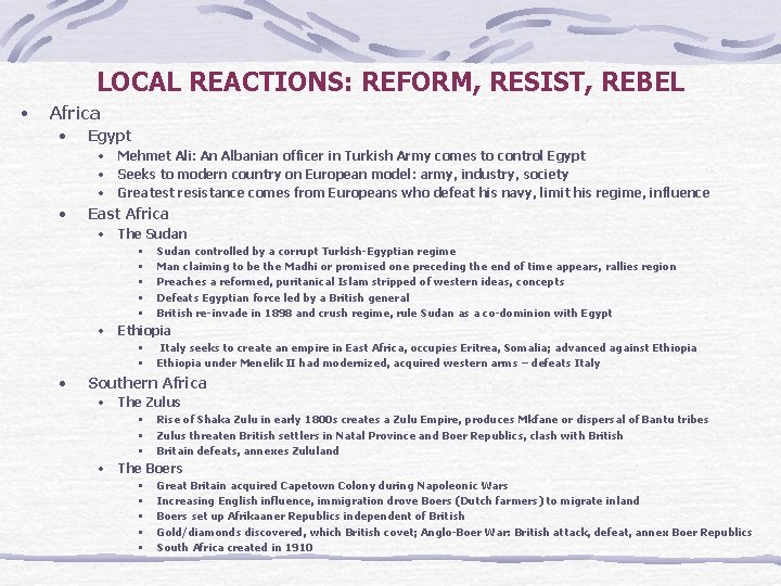 LOCAL REACTIONS: REFORM, RESIST, REBEL • Africa • Egypt • Mehmet Ali: An Albanian