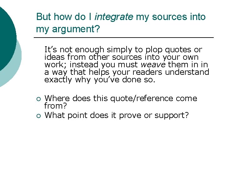 Using Examples and Integrating Quotes Summary Paraphrase and