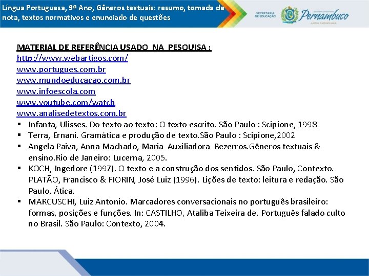 Língua Portuguesa, 9º Ano, Gêneros textuais: resumo, tomada de nota, textos normativos e enunciado