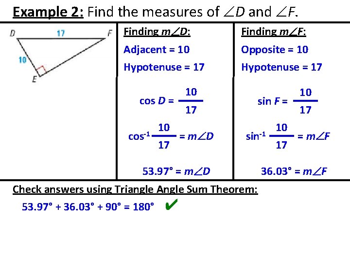Example 2: Find the measures of D and F. Finding m D: Finding m