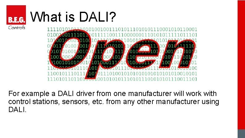 What is DALI? For example a DALI driver from one manufacturer will work with