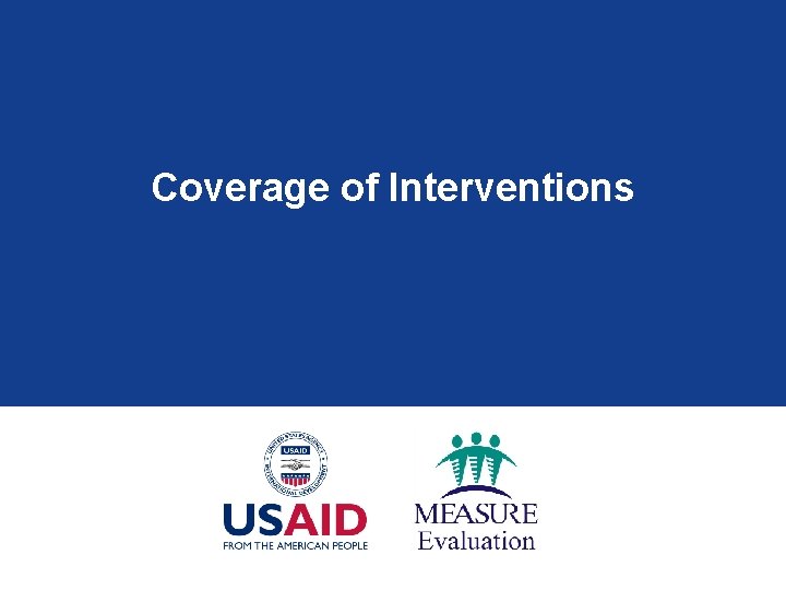 Coverage of Interventions 