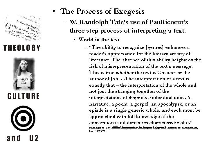 • The Process of Exegesis – W. Randolph Tate’s use of Paul. Ricoeur’s • The Process of Exegesis – W. Randolph Tate’s use of Paul. Ricoeur’s
