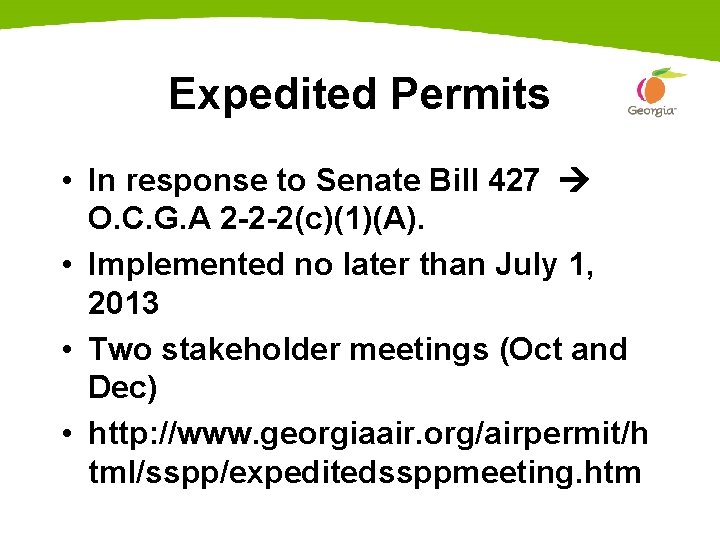 Expedited Permits • In response to Senate Bill 427 O. C. G. A 2