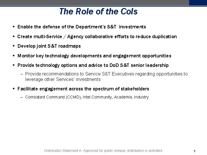 The Role of the Co. Is § Enable the defense of the Department’s S&T The Role of the Co. Is § Enable the defense of the Department’s S&T