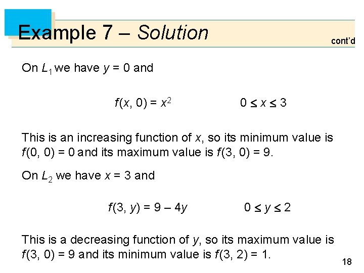 Example 7 – Solution cont’d On L 1 we have y = 0 and