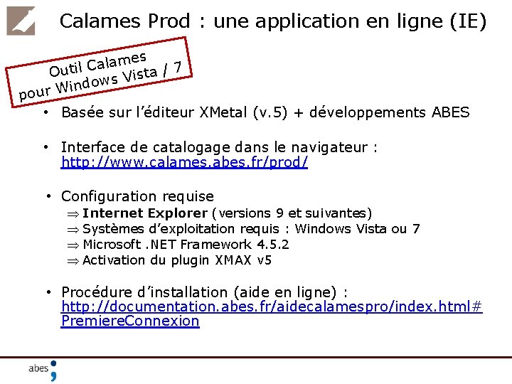 Calames Prod : une application en ligne (IE) es m a l a C