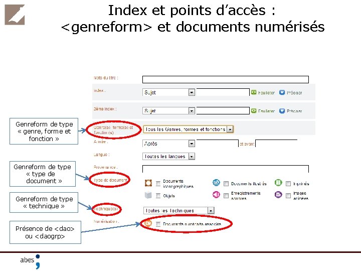 Index et points d’accès : <genreform> et documents numérisés Genreform de type « genre,