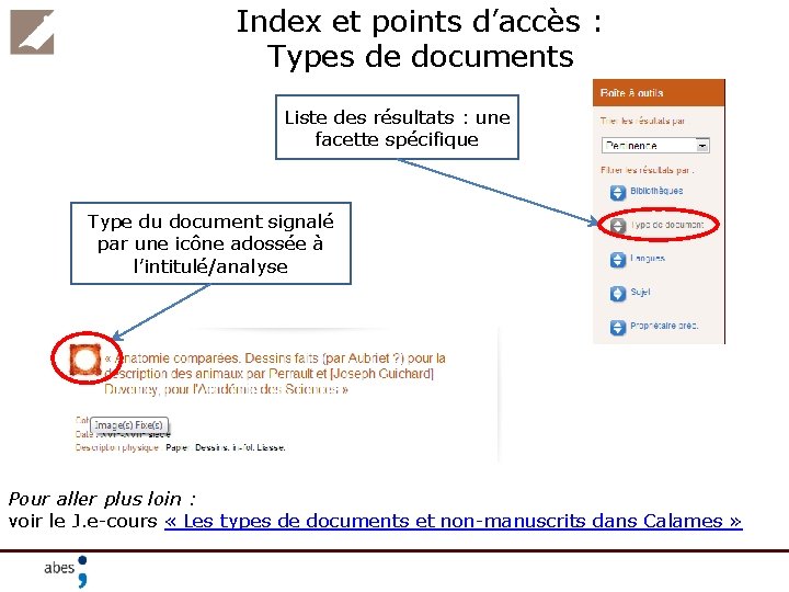 Index et points d’accès : Types de documents Liste des résultats : une facette