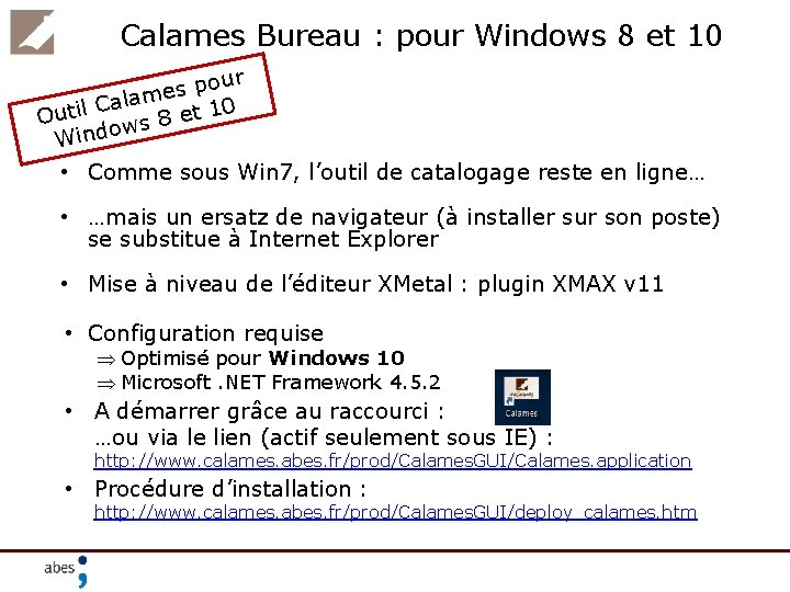 Calames Bureau : pour Windows 8 et 10 our p s e lam a