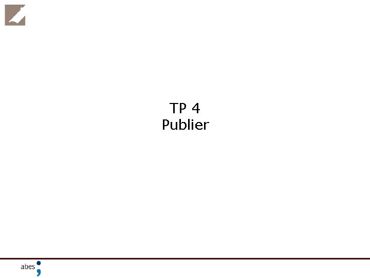 TP 4 Publier 