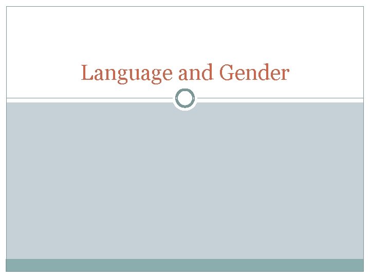 Language and Gender 